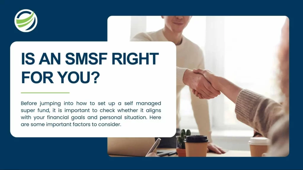 Is an SMSF right for you