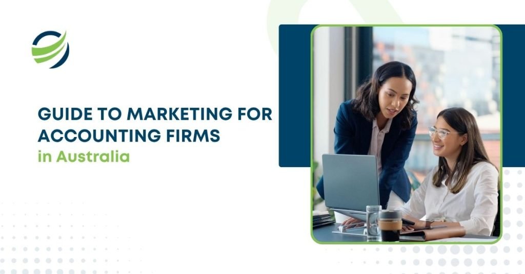 Guide to Marketing for Accounting Firms in Australia