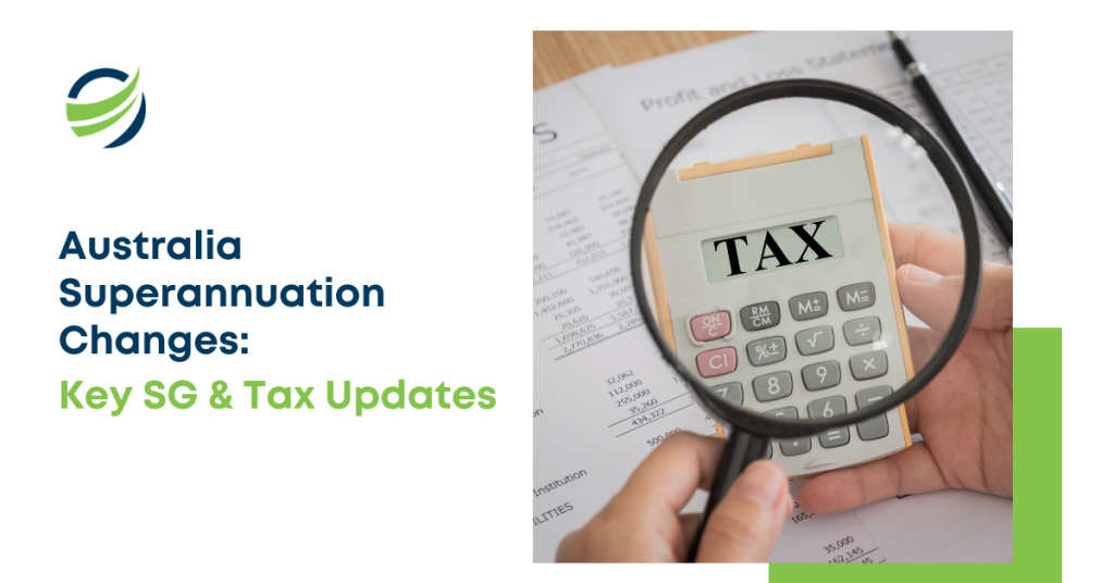 Australian Superannuation Changes