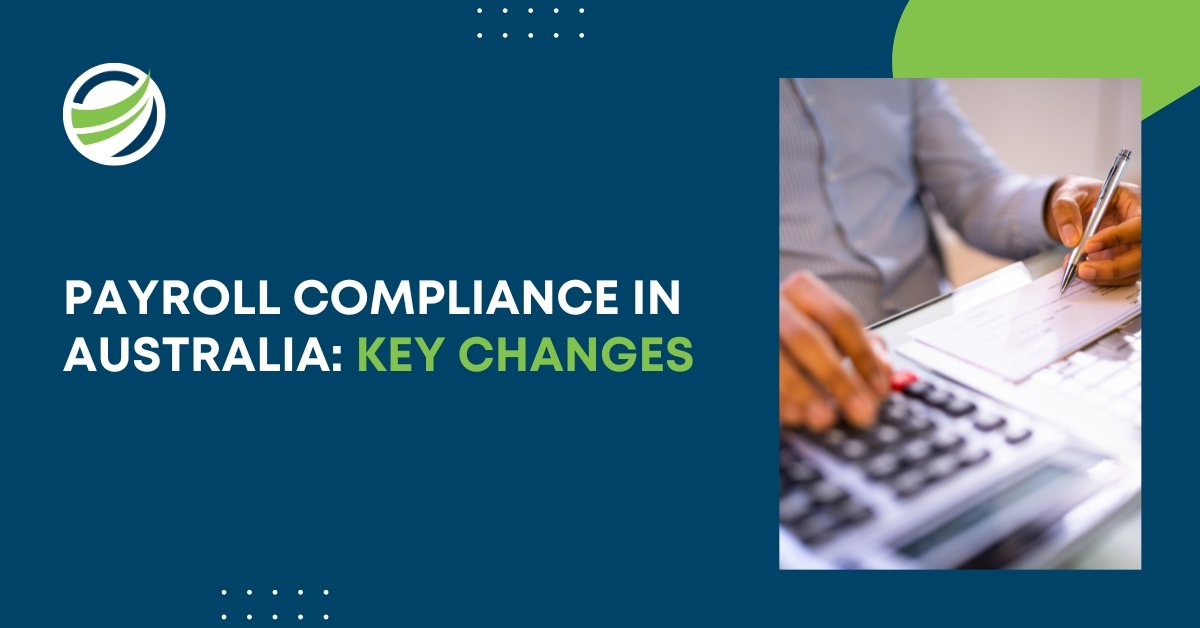 payroll compliance australia key changes