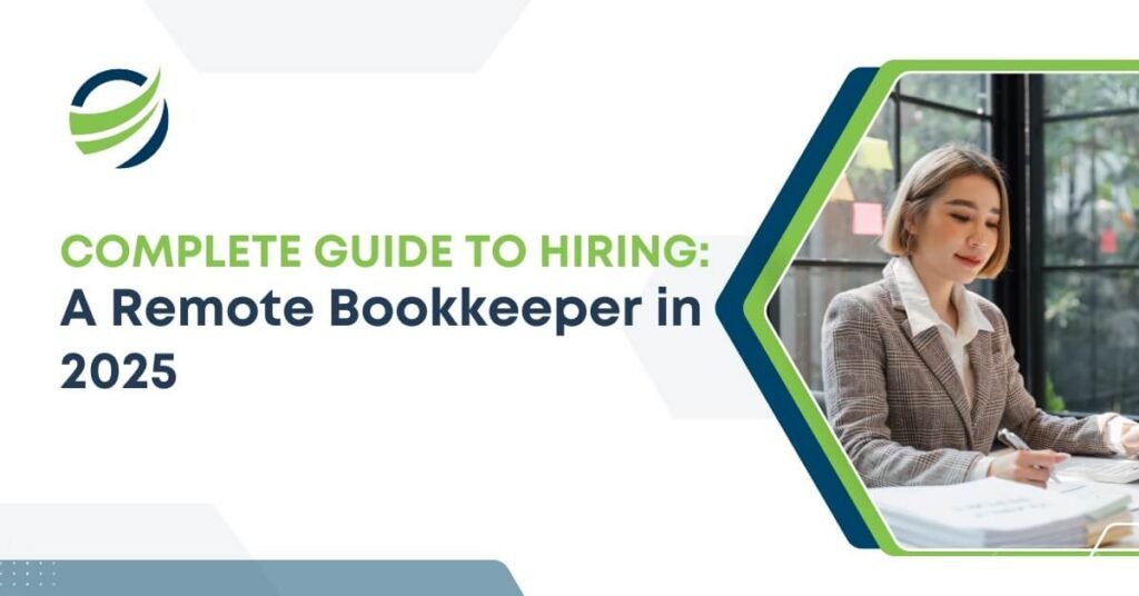 Guide to hiring a remote bookkeeper in 2025.