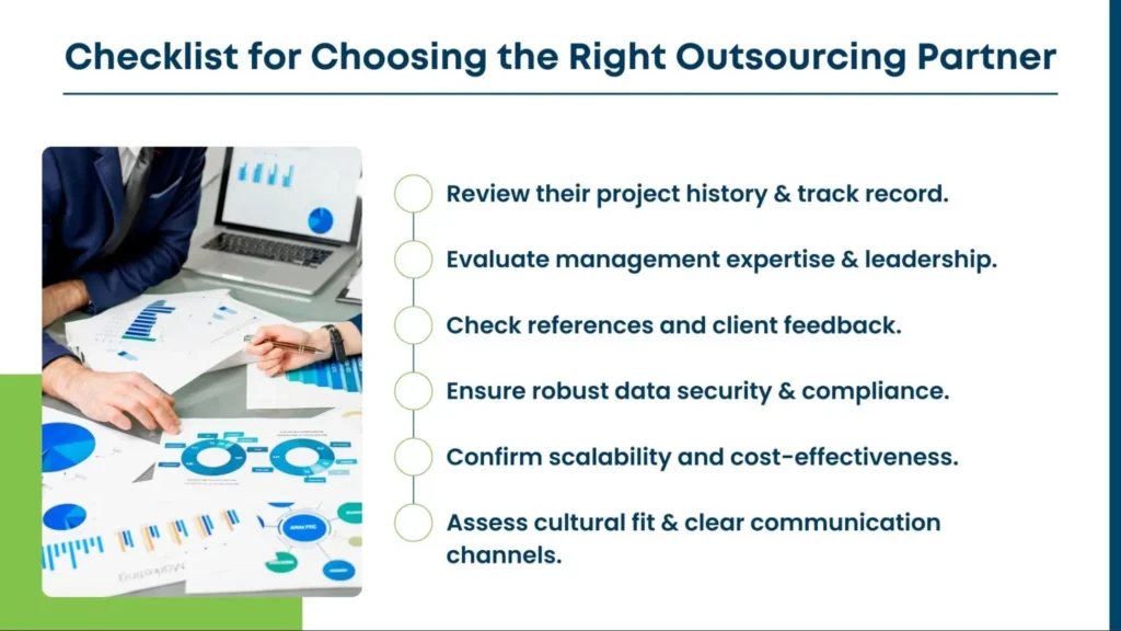Checklist for choosing the right outsourcing partner with points on project history, management expertise, client feedback, data security, scalability, and cultural fit.