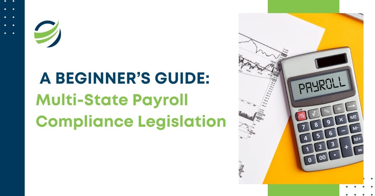 Beginner's guide to multi-state payroll compliance legislation with payroll calculator