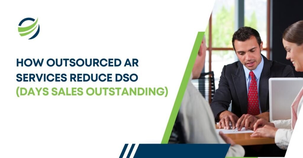 Business professionals reviewing financial documents with text explaining how outsourced AR services help reduce Days Sales Outstanding (DSO).